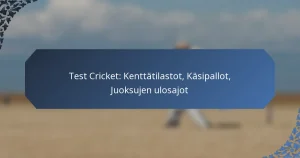 Test Cricket: Kenttätilastot, Käsipallot, Juoksujen ulosajot