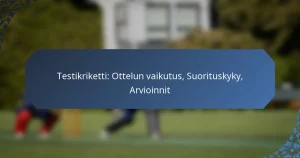 Testikriketti: Ottelun vaikutus, Suorituskyky, Arvioinnit