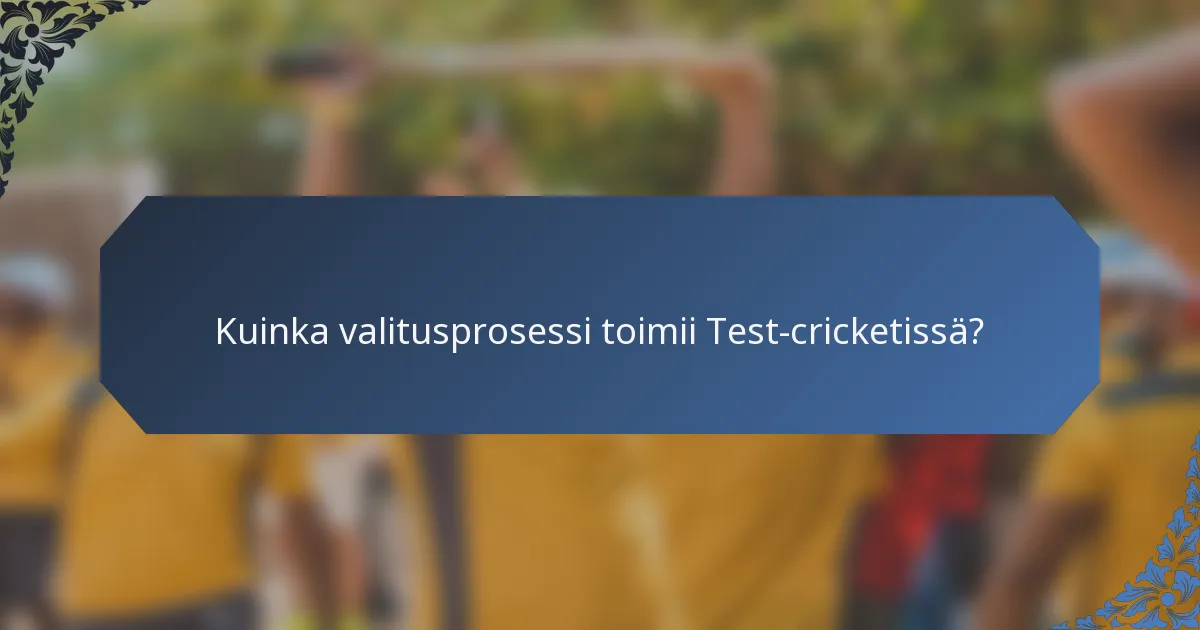 Kuinka valitusprosessi toimii Test-cricketissä?